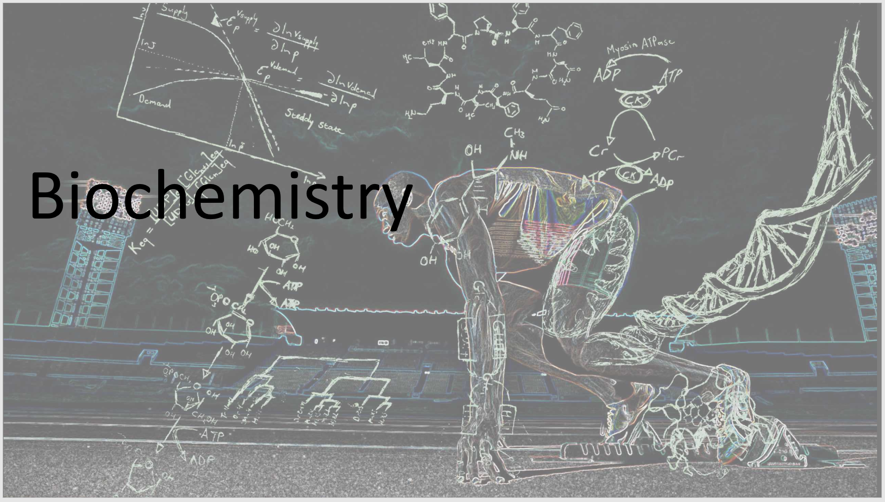 Biochemistry